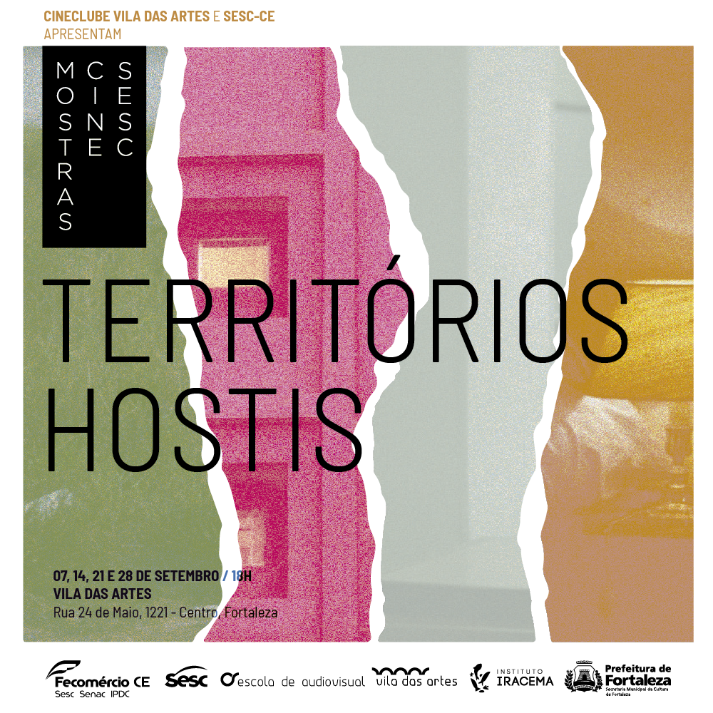 Fóruns Territoriais de Fortaleza - Fórun Territorial Centro, Moura Brasil e Praia de Iracema - Cineclube Vila das Artes apresenta mostra “Territórios Hostis”