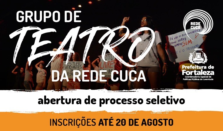 Fóruns Territoriais de Fortaleza - Fórun Territorial Barra do Ceará - Rede Cuca abre processo seletivo para grupo de teatro