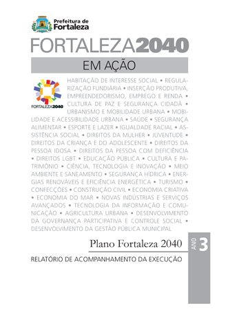 Fortaleza 2040 - Publicações RELATÓRIO DE ACOMPANHAMENTO DA EXECUÇÃO