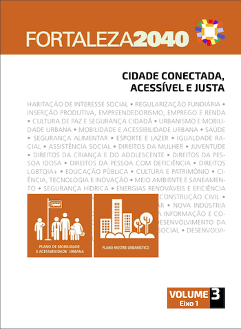 Fortaleza 2040 - Publicações Cidade Conectada, Acessível e Justa