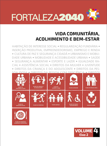 Fortaleza 2040 - Publicações Vida Comunitária, Acolhimento e Bem-Estar